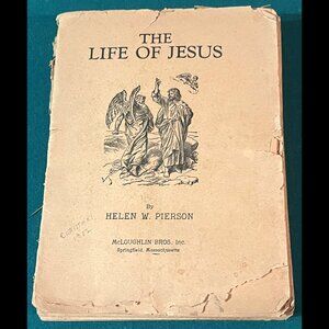 Very Rare 1932 The Life Of Jesus Helen W. Pierson Loose Bound Gospel Story Book